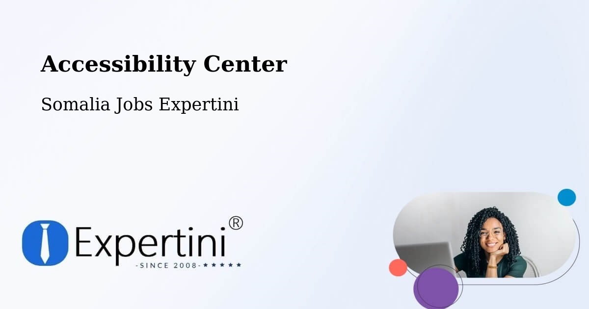 Accessibility Statement – Oodweyne - Somalia Jobs Expertini
