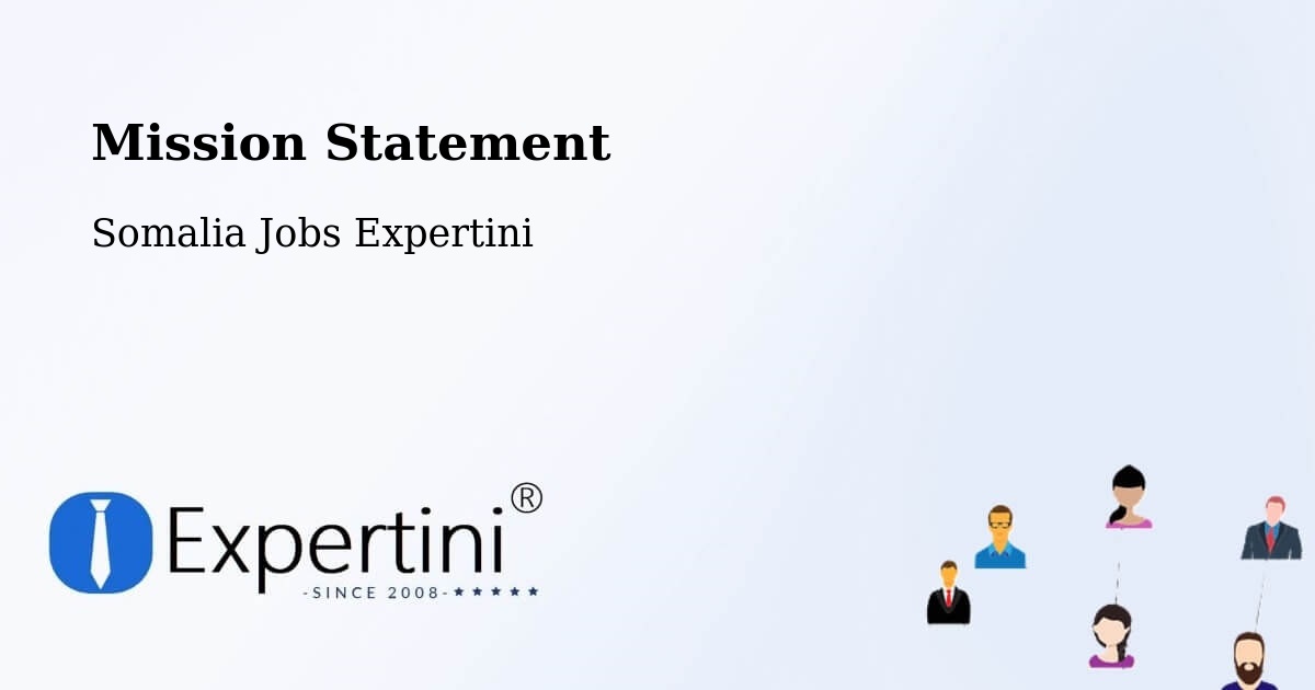 Corporate Mission – Oodweyne - Somalia Jobs Expertini